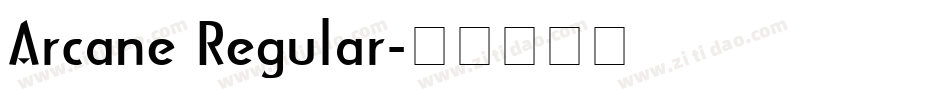 Arcane Regular字体转换